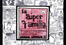 La Super Familia - Gentileza La Fulana Teatro