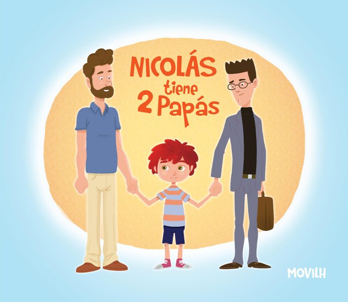 Nicolás tiene dos papás… Si yo fuera homofóbico