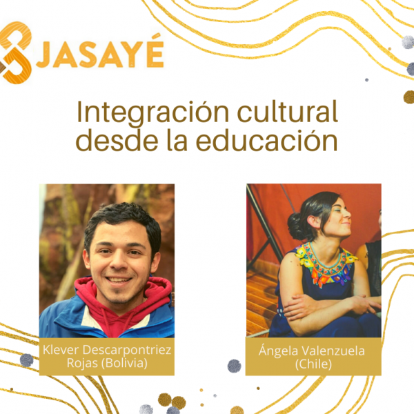Jasayé: Educación para la integración cultural con Klever Descarpontriez y Ángela Valenzuela
